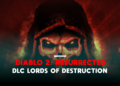 Diablo 2 resurrected termasuk dlc lords of destruction! Gamedaim