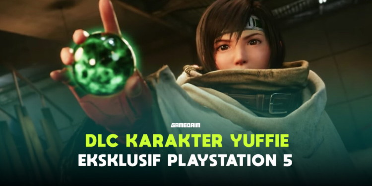 Final fantasy vii remake dlc yuffie eksklusif untuk playstation 5! Gamedaim