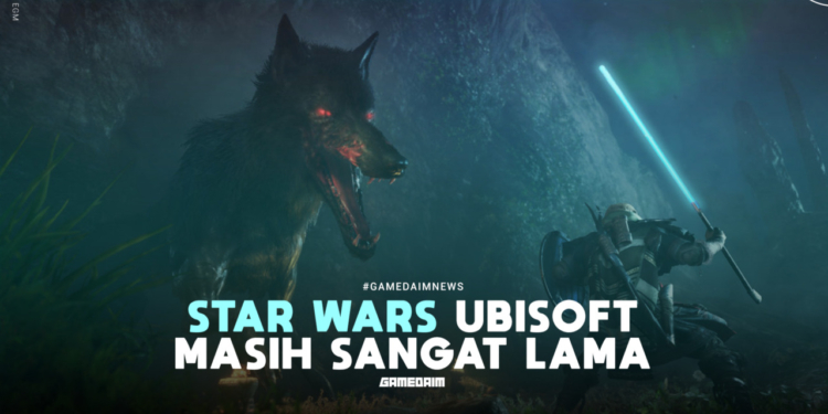 Game star wars buatan ubisoft masih dalam tahap awal pengembangan gamedaim