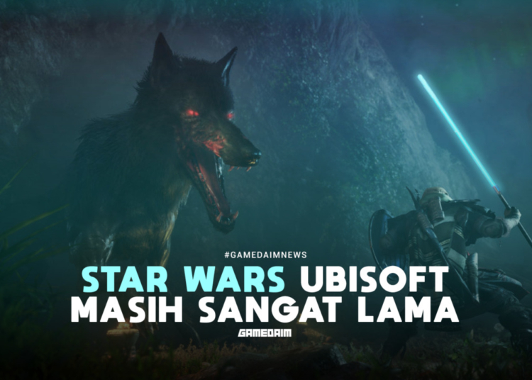 Star wars buatan ubisoft masih dalam tahap awal pengembangan 1 Game star wars buatan ubisoft masih dalam tahap awal pengembangan gamedaim