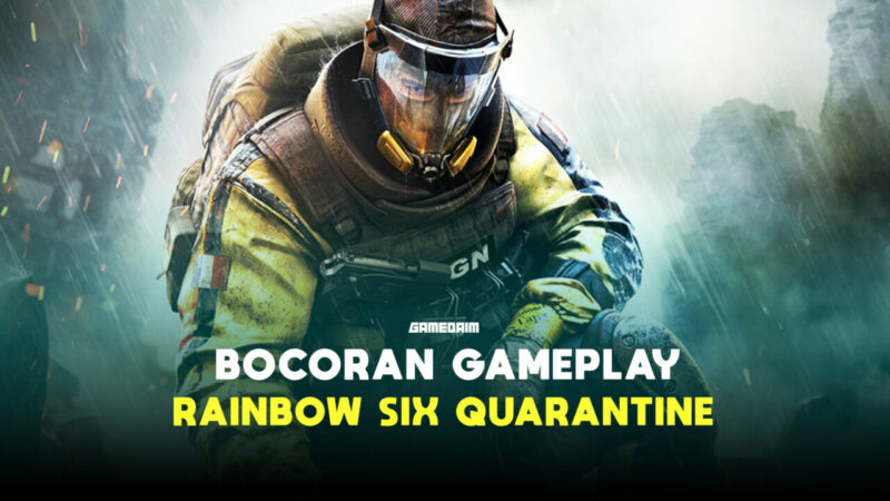 Gameplay Rainbow Six Quarantine Bocor Ke Internet Gamedaim