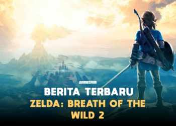 Informasi baru zelda breath of the wild 2 hadir akhir tahun ini gamedaim