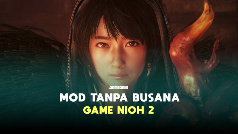 Nioh 2 Dapatkan Mod Dewasa Untuk Pertama Kali! Gamedaim