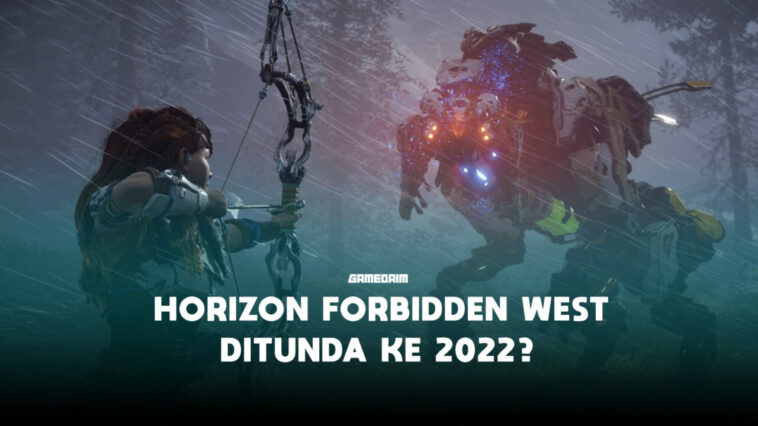 Rumor Horizon Forbidden West Bakal Ditunda Ke 2022 Gamedaim