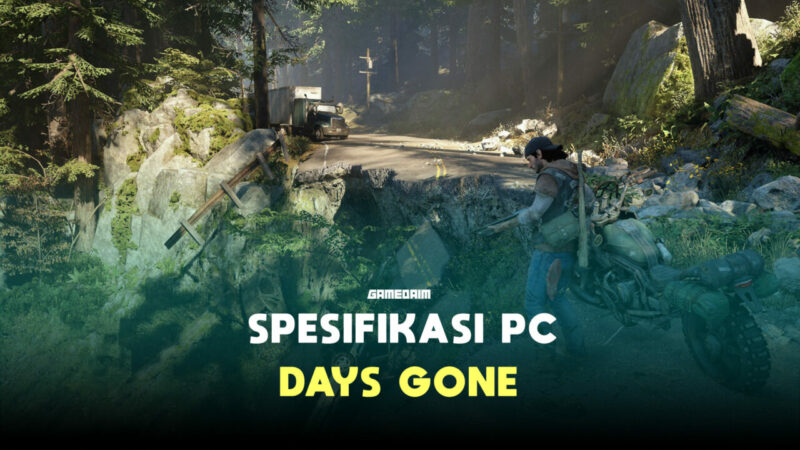 Spesifikasi Pc Untuk Memainkan Days Gone Gamedaim