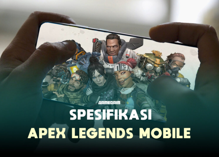 Spesifikasi untuk memainkan apex legends mobile gamedaim