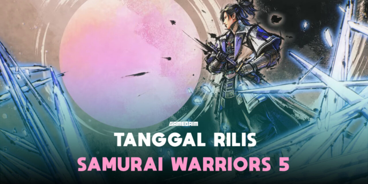 Tanggal rilis samurai warriors 5 diumumkan! Gamedaim