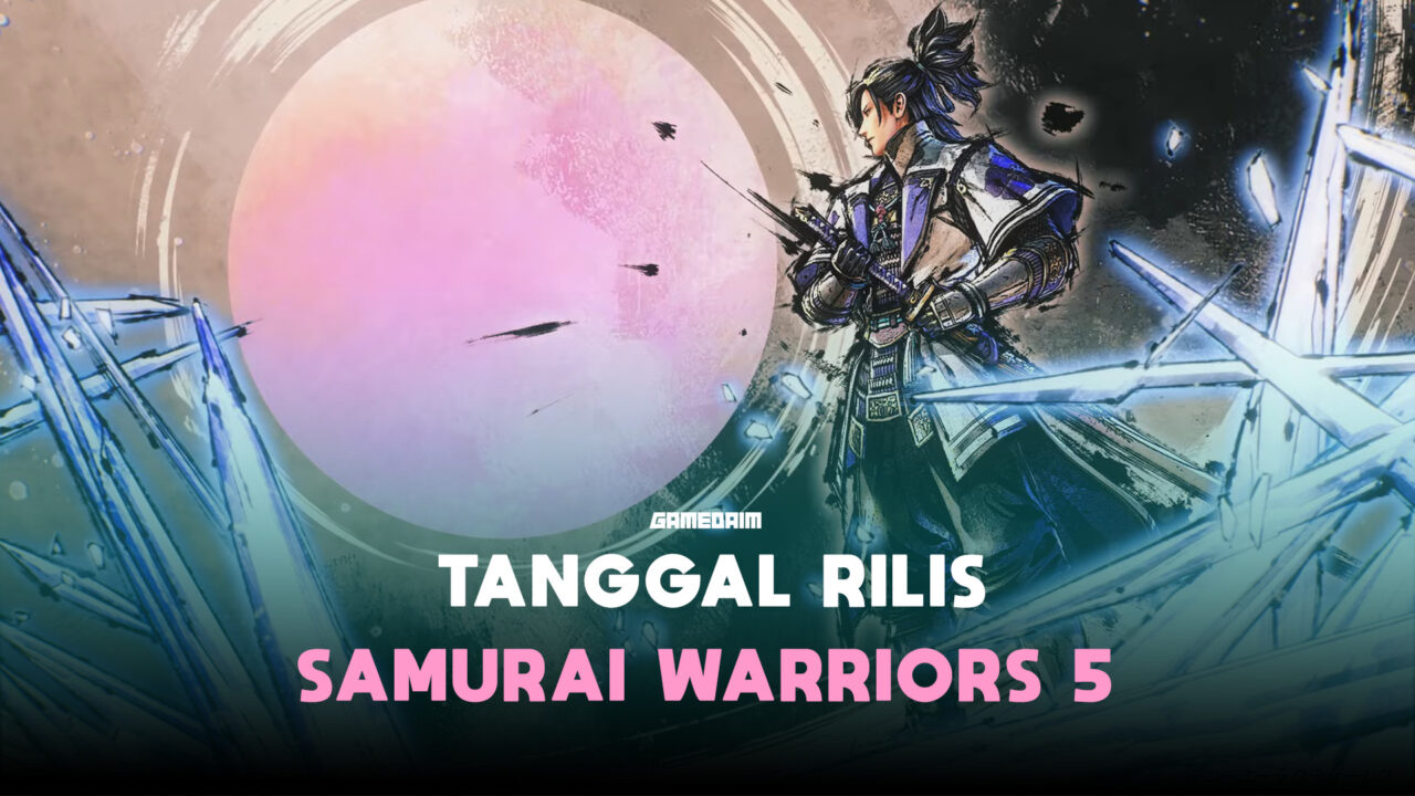 Tanggal rilis samurai warriors 5 diumumkan! Gamedaim