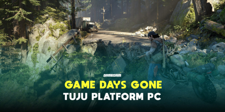 Tidak eksklusif ps4 lagi, days gone tuju pc dalam waktu dekat! Gamedaim