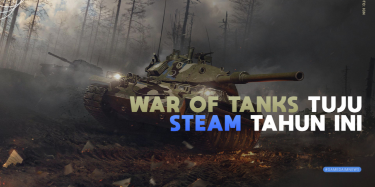 World of tanks tuju steam tahun ini gamedaim