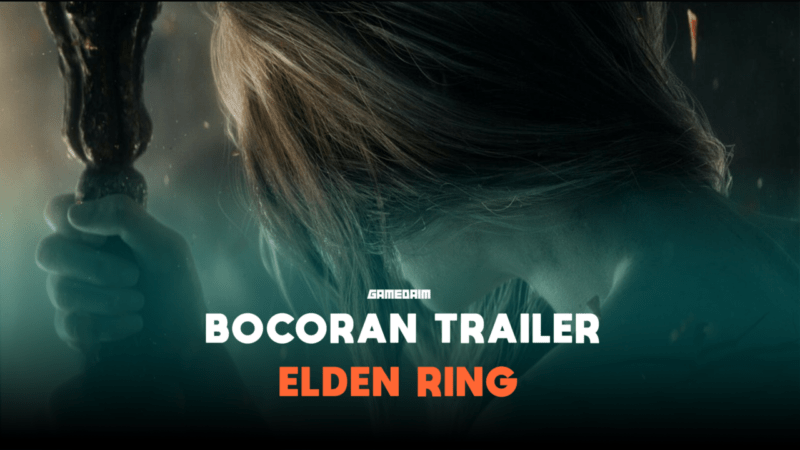 Bocoran Trailer Dari Elden Ring! Gamedam