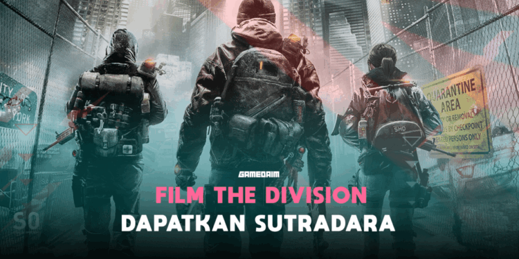 Film adaptasi game the division dapatkan sutradara baru gamedaim