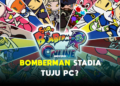 Game eksklusif stadia 'bomberman' tuju platform pc gamedaim