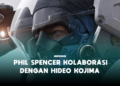 Phil spencer goda fans kolaborasi bersama hideo kojima! Gamedaim