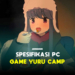 Spesifikasi pc untuk memainkan game yuru camp! Gamedaim