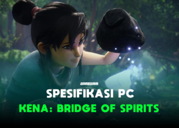 Spesifikasi pc untuk memainkan kena bridge of spirits gamedaim