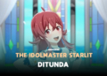 The idolmaster starlit season ditunda ke oktober 2021 gamedaim