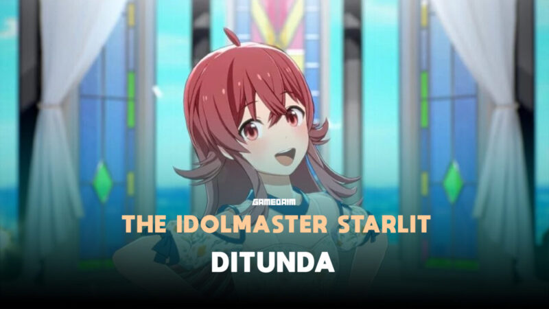 The Idolmaster Starlit Season Ditunda Ke Oktober 2021 Gamedaim