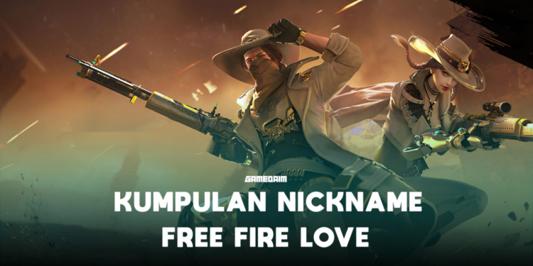 100+ nickname free fire (ff) love terbaru 2021! Gamedaim