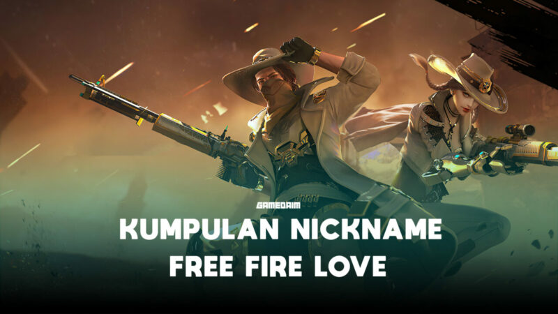 100+ Nickname Free Fire (ff) Love Terbaru 2021! Gamedaim