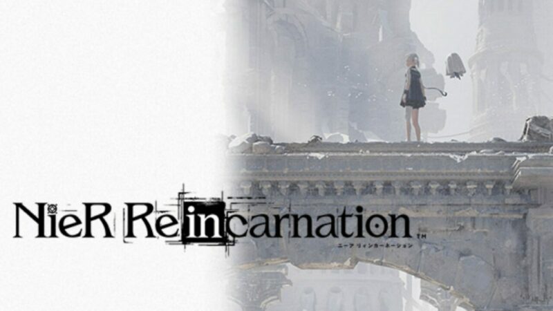 NieR Reincarnation Versi Inggris Siap Buka Tahap Pra-Registrasi | Square Enix