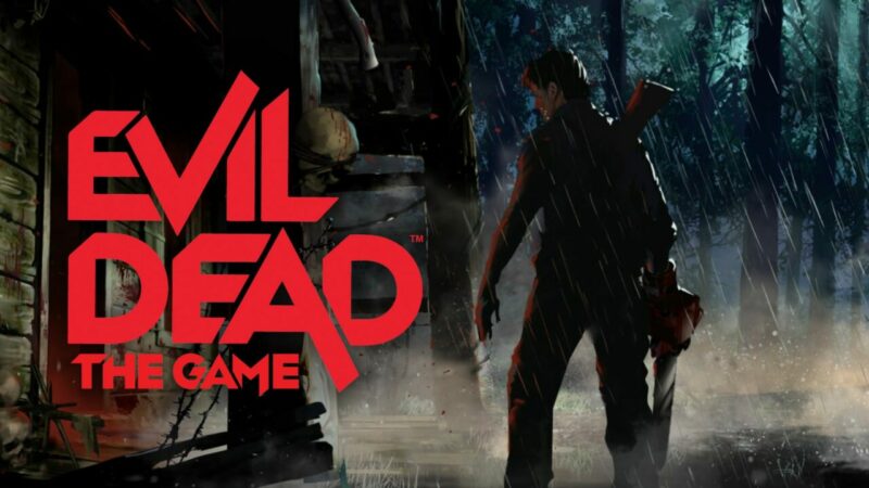 Evil Dead The Game Unjuk Gameplay Trailer Penuh Darah | Boss Team Games