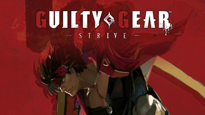 Review Guilty Gear Strive, Game Fighting Terindah Era Ini | System Arc Works