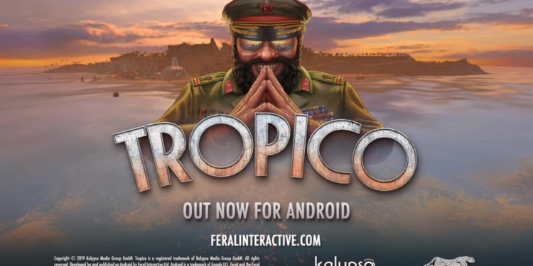 Demo tropico mobile kini sudah tersedia gratis lewat playstore | feral