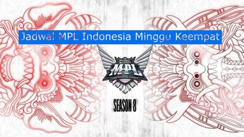 Jadwal Mpl Indonesia Season 8 Minggu Keempat