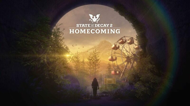 State of Decay 2 Lepas Ekspansi Gratis Berjudul Homecoming | Undead Labs