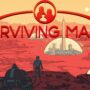 Surviving mars kini gratis lewat steam store, klaim sekarang! | paradox