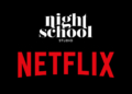 Netflix akuisisi night school studio