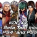 The king of fighters xv umumkan beta test untuk ps5 & ps4 | snk