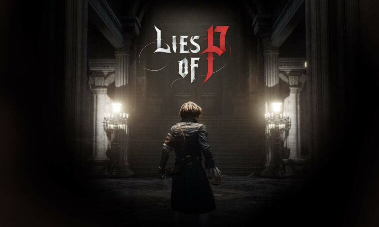 Jendela Rilis Lies of P Diumumkan, Game Souls-Like Pinocchio Keren Dari Neowiz