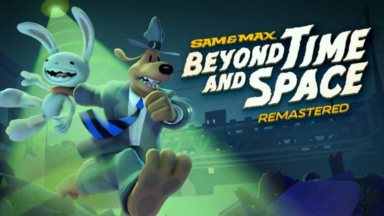 Sam & Max: Beyond Time and Space Remastered