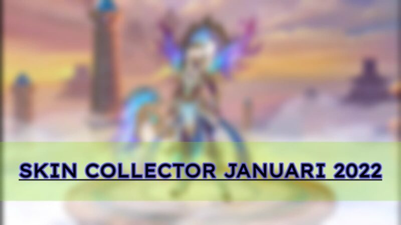 Bocoran Skin Collector Mobile Legends Bulan Januari 2022