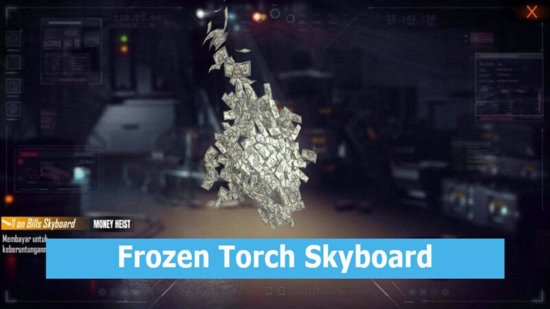Dapatkan Frozen Torch Skyboard Ff Dalam Misi Raid Together Ff X Money Heist