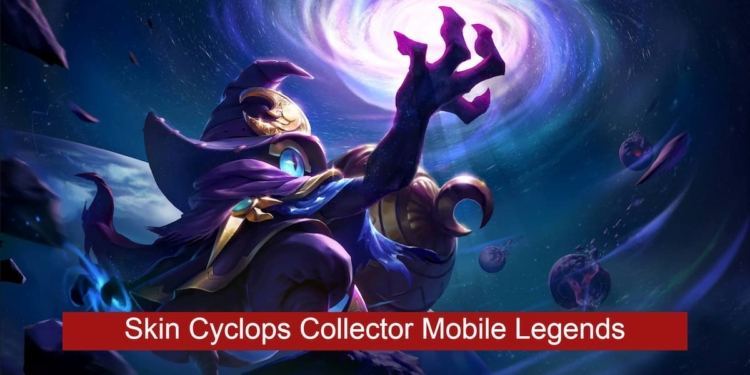 Bocoran skin collector cyclops mobile legends terbaru 2022