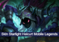 Bocoran skin starlight helcurt mobile legends terbaru