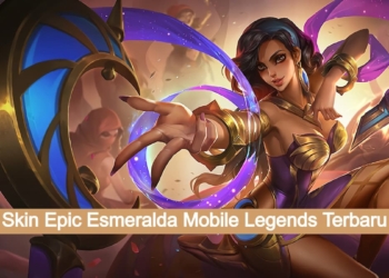 Bocoran tampilan skin epic esmeralda terbaru mobile legends 2022