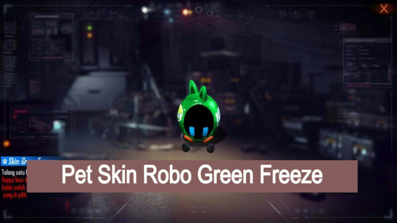 Dapatkan Pet Skin Green Freeze Robo Ff Di Event The Final Battle