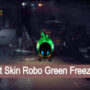 Dapatkan pet skin green freeze robo ff di event the final battle