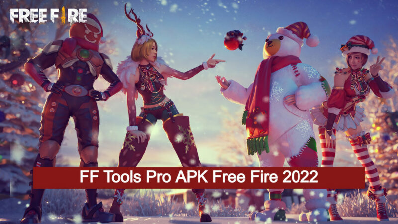 Ff Tools Pro Apk Free Fire Terbaru 2022