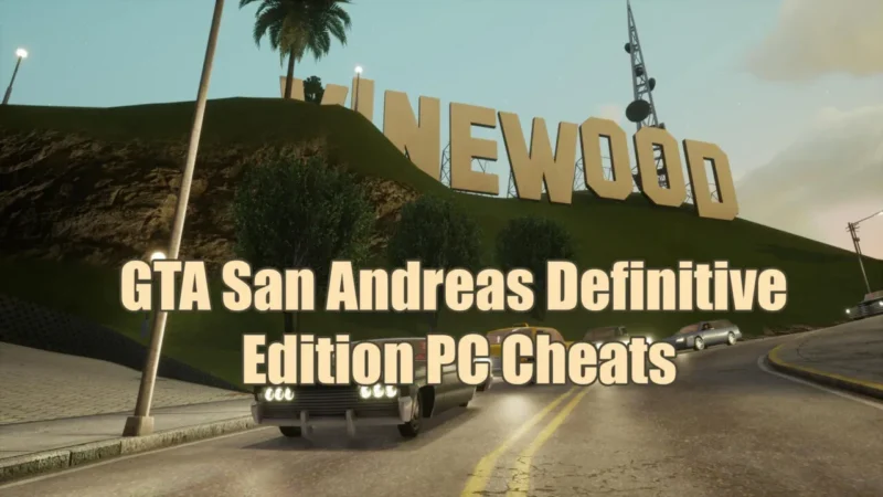 GTA San Andreas Definitive Edition PC Cheats