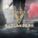 Badlanders global rilis