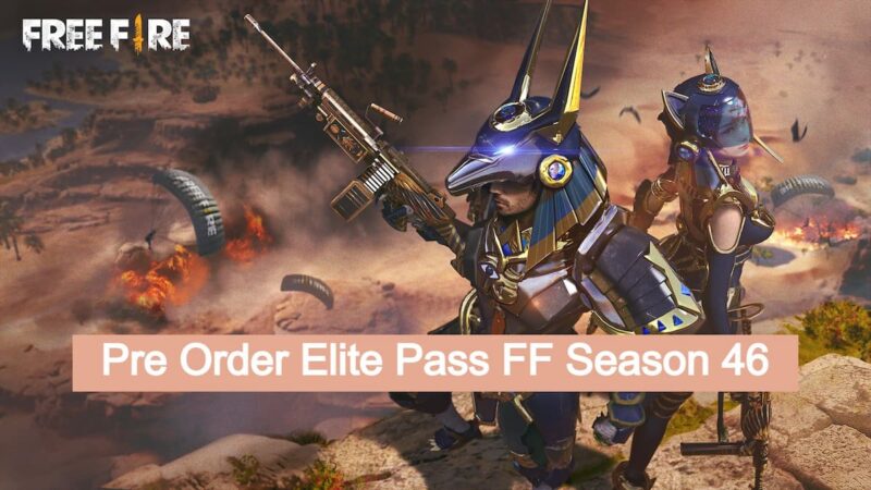 Bocoran Pre Order Elite Pass Ff Season 46 Maret 2022