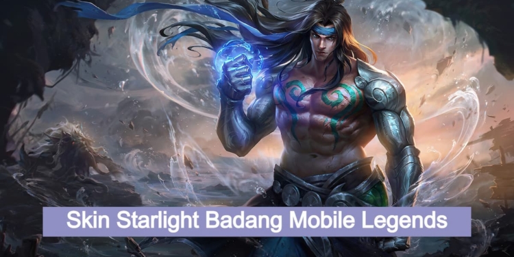 Bocoran skin starlight badang mobile legends 2022