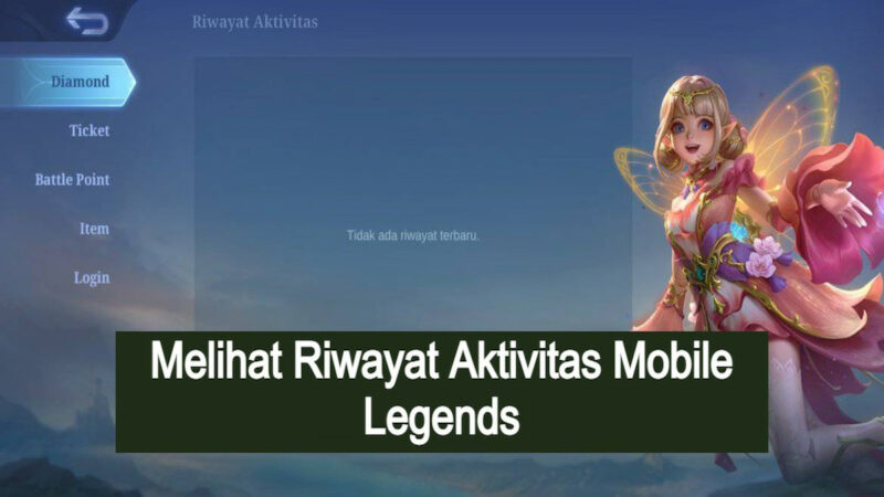 4 Cara Melihat Riwayat Penggunaan Diamond Mobile Legends