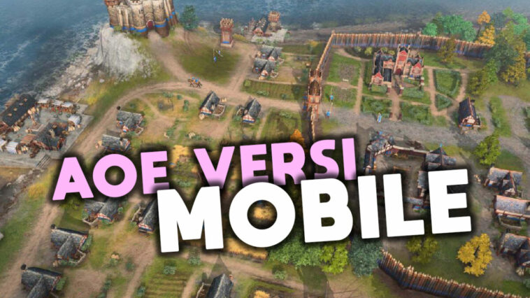 Age of Empires Versi Mobile Ini Rilis, Seperti Apa?