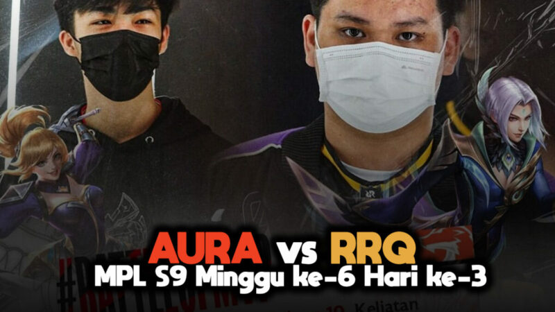 RRQ vs Aura MPL Season 9